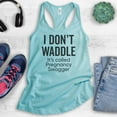 thumbnail image 2 of I Don't Waddle It's Called Pregnancy Swagger Tank Top, Ladies Racerback Tank, Pregnant New Mom Tank Top, Cancun, X-Small, 2 of 3