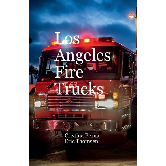Los Angeles Fire Trucks, (Paperback)