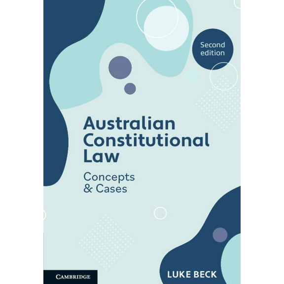 Australian Constitutional Law: Concepts and Cases, (Paperback)