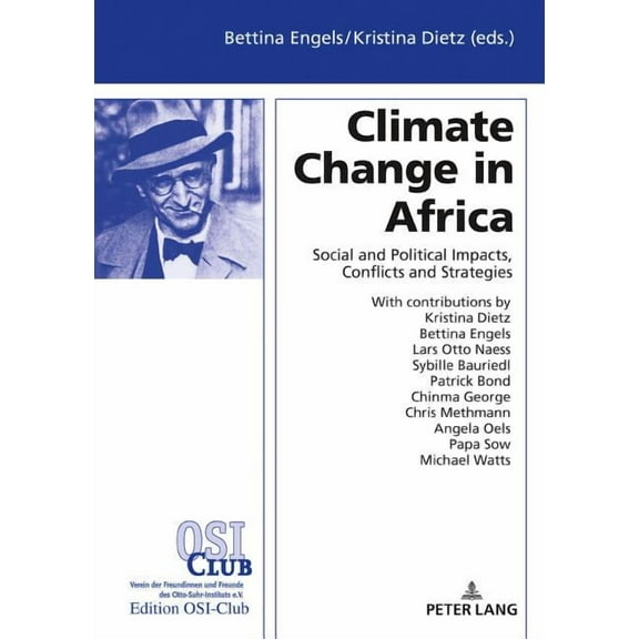 Climate Change in Africa: Social and Political Impacts, Conflicts, and Strategies (Hardcover)