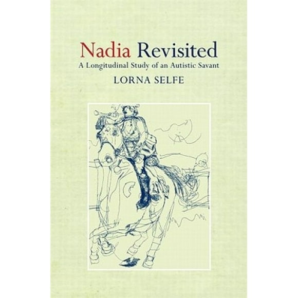 Nadia Revisited: A Longitudinal Study of an Autistic Savant