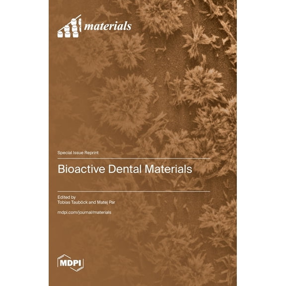 Bioactive Dental Materials, (Hardcover)
