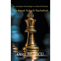 Wie Kunst Schach Nachahmt, (Paperback)