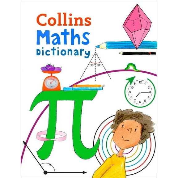 Collins Primary Dictionaries Maths Dictionary: Illustrated Dictionary for Ages 7 , (Paperback)