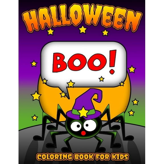 Boo! Halloween Coloring Book for Kids: Children's Halloween Themed Coloring Sheets Filled with Pages of Spooky Spiders, , (Paperback)