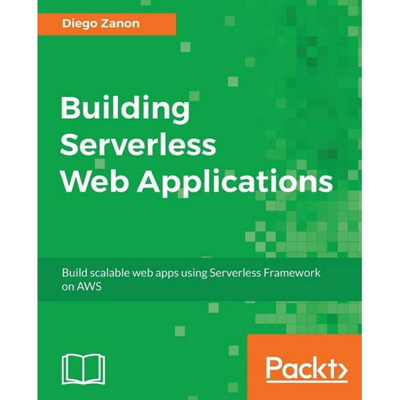 Building Serverless Web Applications (Paperback)