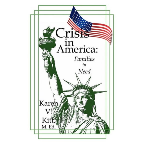 Crisis in America: Families in Need, (Paperback)