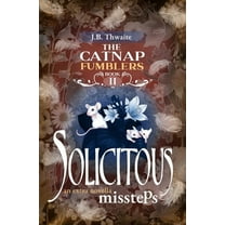 Solicitous Missteps, (Paperback)