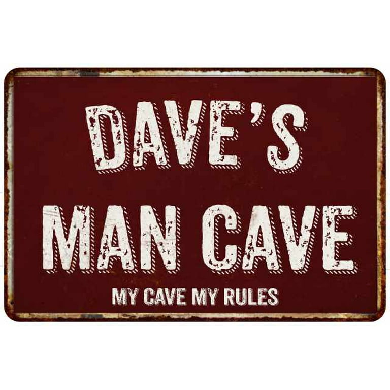 Dave S Man Cave Sign Garage Mancave