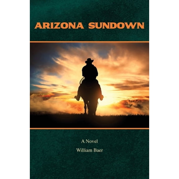 Arizona Sundown, (Paperback)