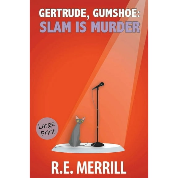 Gertrude, Gumshoe Cozy Mysteries Large P Gertrude, Gumshoe: Slam Is Murder, Book 4, (Paperback)