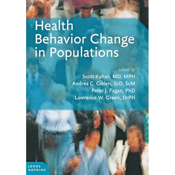 Pre-Owned Health Behavior Change in Populations, 9781421414553, 1421414554, Paperback, 1 edition
