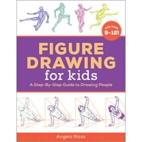 Drawing Books for Kids Ages 9 to 12 Figure Drawing for Kids: A Step-By-Step Guide to Drawing People, (Paperback)