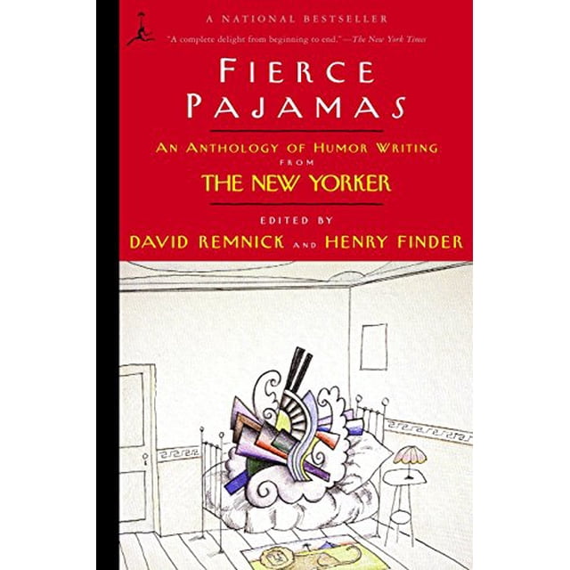 Fierce Pajamas: An Anthology of Humor Writing from The New Yorker (Modern Library (Paperback))