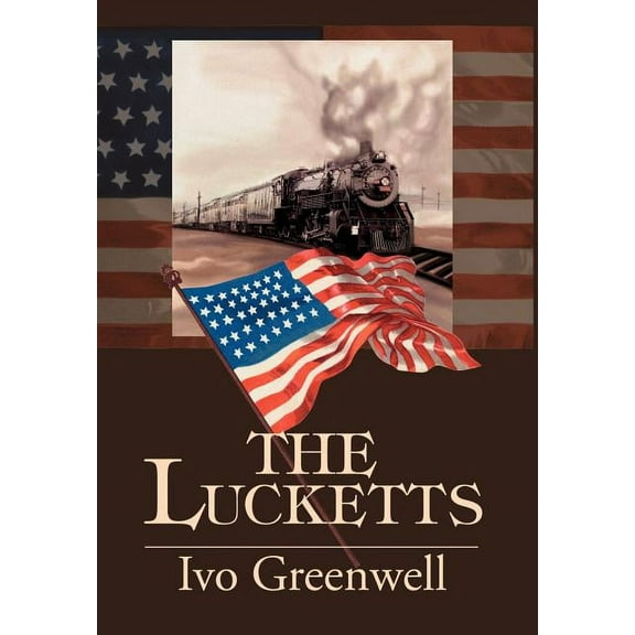 The Lucketts (Hardcover) by Ivo R Greenwell