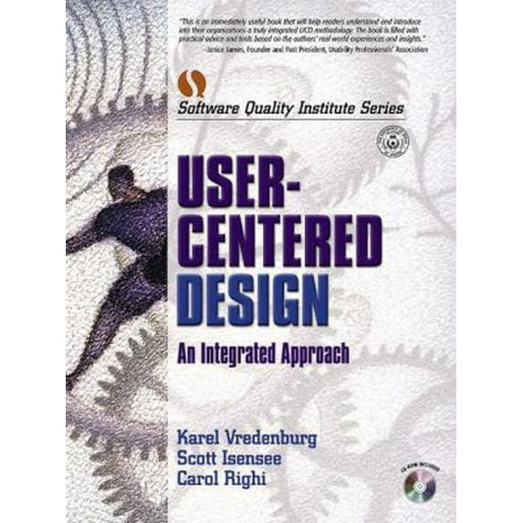 Pre-Owned User Centered Design: An Integrated Approach (Paperback) 0130912956 9780130912954