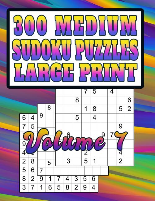 Series: Medium-Level Sudoku: 300 Medium Sudoku Puzzles ...