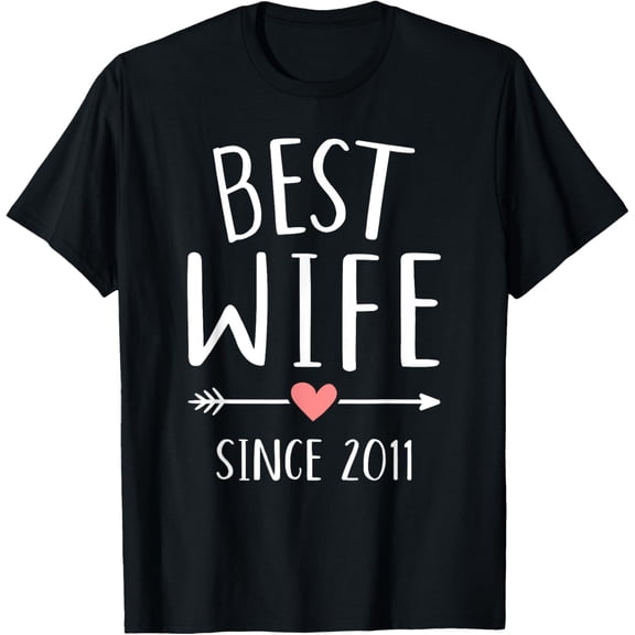 Best wife since 2011 14th wedding anniversary T-Shirt100% cotton