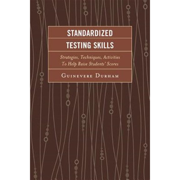 Pre-Owned Standardized Testing Skills: Strategies, Techniques, Activities To Help Raise Students' Scores, (Hardcover)