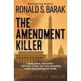 thumbnail image 1 of Pre-Owned Brooks/Lotello Thriller: The Amendment Killer (Paperback), 1 of 1