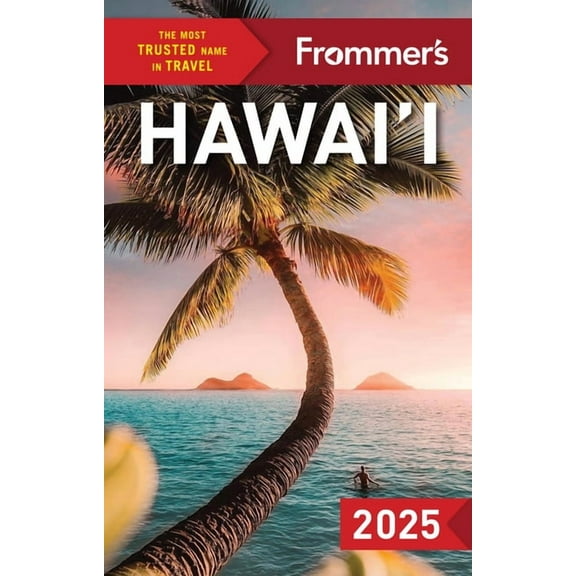 Complete Guide Frommer's Hawaii 2025 (Paperback)