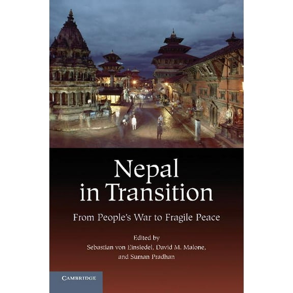 Nepal in Transition: From People's War to Fragile Peace, (Paperback)