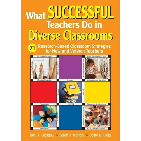 What Successful Teachers Do in Diverse Classrooms: 71 Research-Based Classroom Strategies for New and Veteran Teachers, (Paperback)