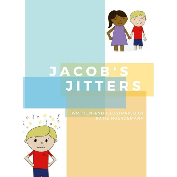 Jacob's Jitters, (Hardcover)