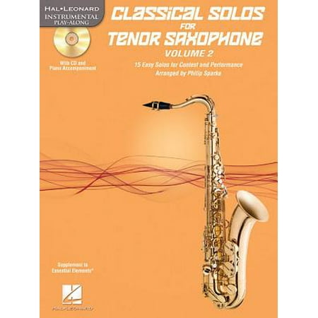 Classical Solos for Tenor Saxophone, Vol. 2: 15 Easy Solos for Contest and Performance (Other)