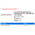 thumbnail image 2 of Lower Intake Manifold Gasket Set - Compatible with 1999 - 2000 BMW 528i 2.8L 6-Cylinder, 2 of 2