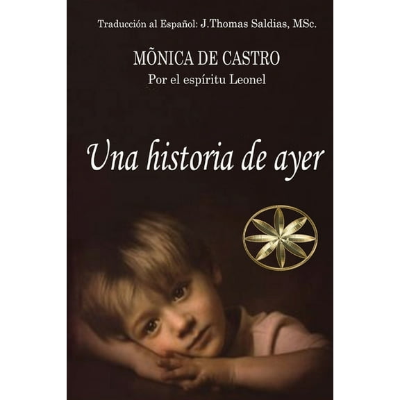 Una Historia de Ayer, (Paperback)