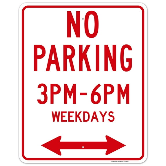 Bidirectional No Parking 3Pm-6Pm Weekdays Sign, 24x30 Aluminum