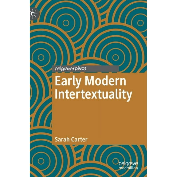 Early Modern Literature in History Early Modern Intertextuality, (Hardcover)