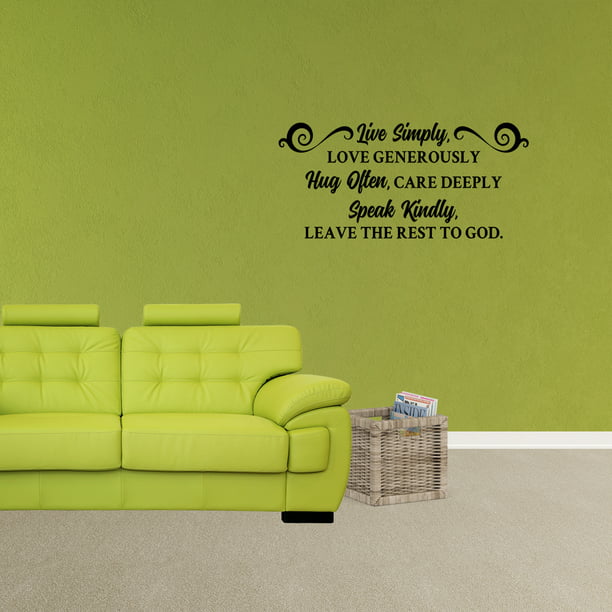 Wall Decal Quote Live Simply Love Generously Hug Often Care Deeply Speak Kindly Leave The Rest ...