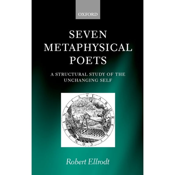 Seven Metaphysical Poets - A Structural Study of the Unchanging Self, (Hardcover)