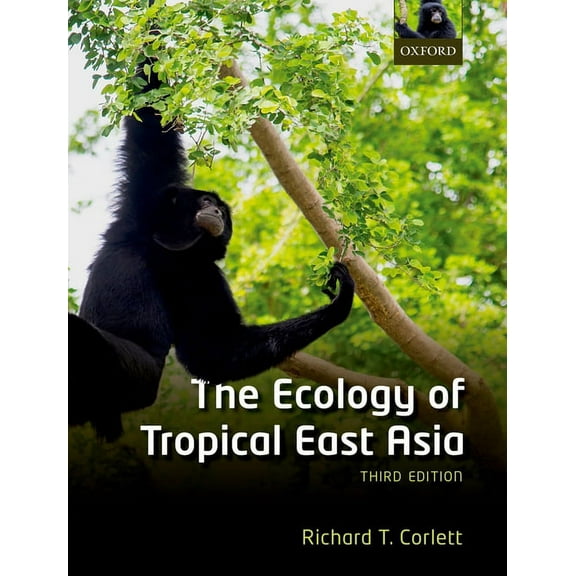 The Ecology of Tropical East Asia, (Paperback)
