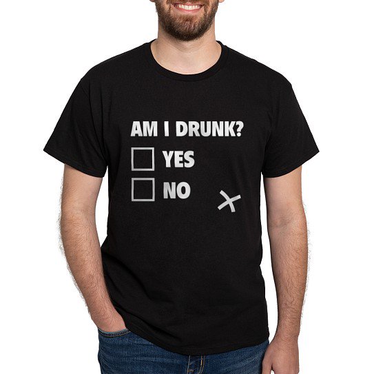 CafePress - Am I Drunk? Dark T Shirt - Men's Classic Cotton T-Shirts
