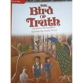 thumbnail image 1 of Pre-Owned Reading Wonders Leveled Reader The Bird of Truth: Approaching Unit 2 Week 2 Grade 5 (ELEMENTARY CORE READING), 9780021185535, 0021185530, Paperback, 1 edition, 1 of 1