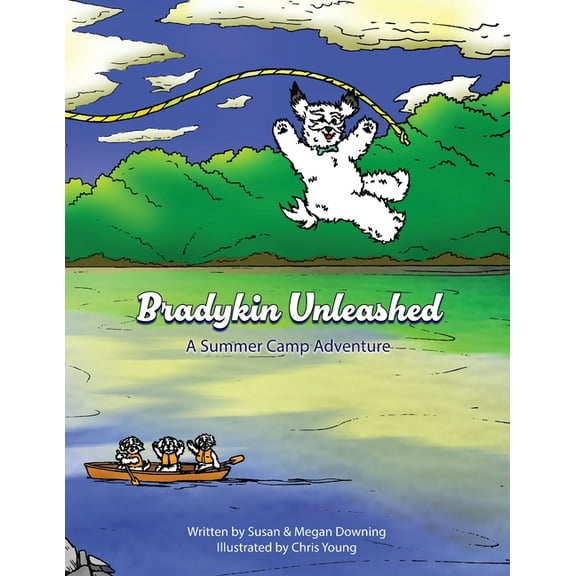 Bradykin Bradykin Unleashed: A Summer Camp Adventure, Book 6, (Paperback)