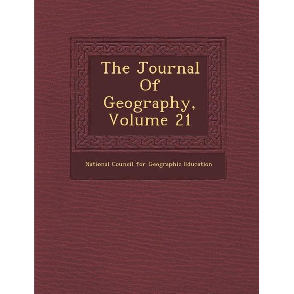 The Journal of Geography, Volume 21 (Paperback)