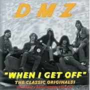 DMZ - When I Get Off - Rock - CD