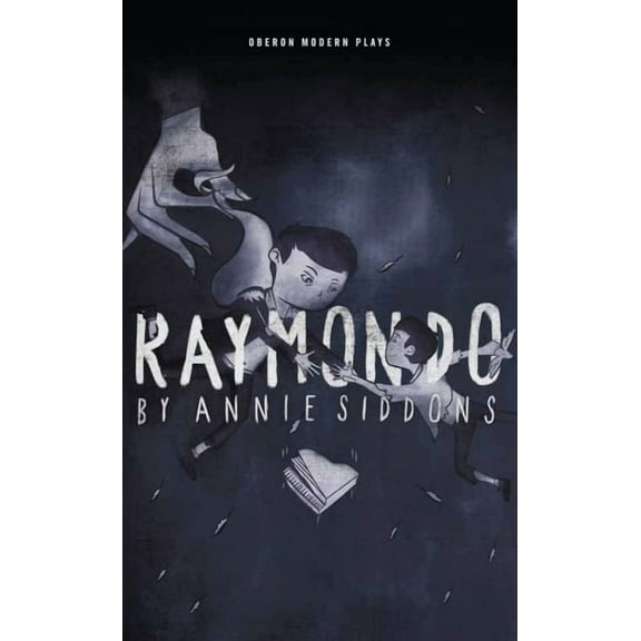 Oberon Modern Plays Raymondo, (Paperback)
