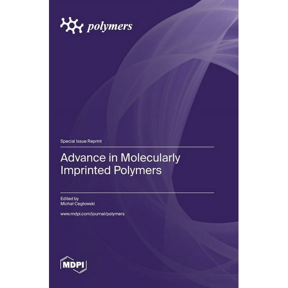 Advance in Molecularly Imprinted Polymers, (Hardcover)