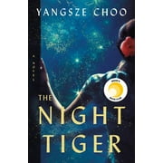 YANGSZE CHOO The Night Tiger : A Novel (Hardcover)