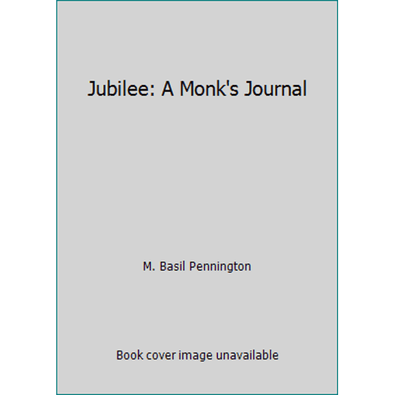 Pre-Owned Jubilee: A Monk's Journal (Paperback) 0809124025 9780809124022