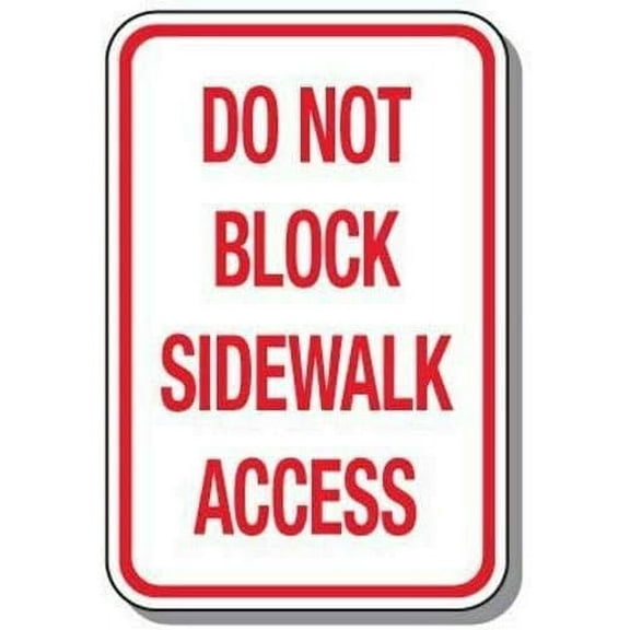 No Parking Sign - Do Not Block Sidewalk Metal Sign 12"x8"