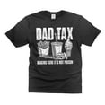 thumbnail image 4 of Dad Tax Shirt making sure it's not poison shirt funny dad shirts father's day gifts dad father tees (4X-Large Military Green), 4 of 6