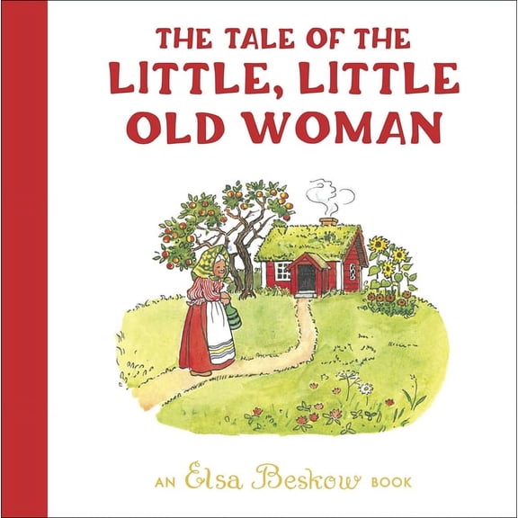 The Tale of the Little, Little Old Woman, (Hardcover)