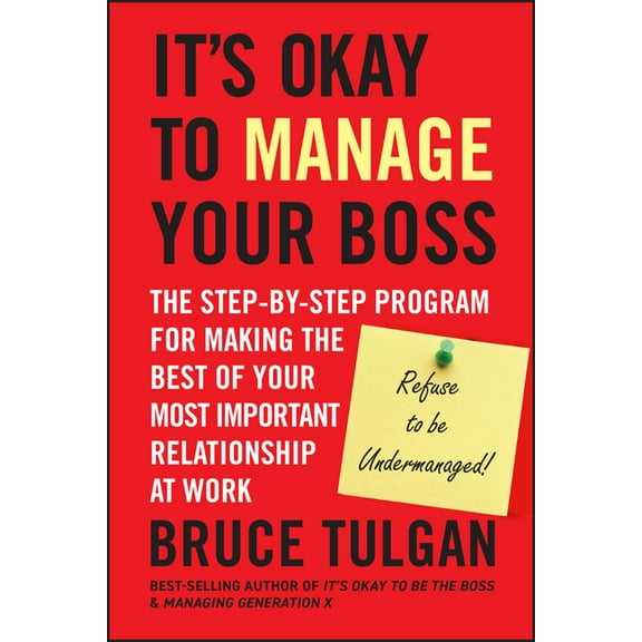 It's Okay to Manage Your Boss, (Hardcover)