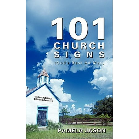 101 Church Signs : (God's Best Ad Men)